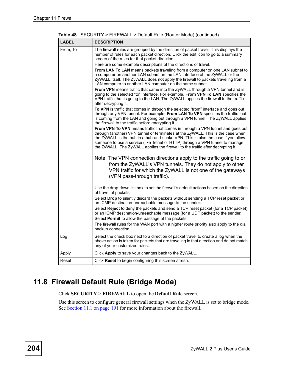 8 firewall default rule (bridge mode) | ZyXEL Communications ZyWALL 2 Plus User Manual | Page 204 / 686