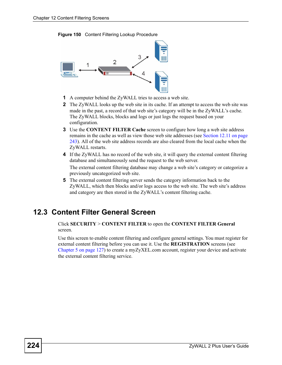 3 content filter general screen, Figure 150 content filtering lookup procedure | ZyXEL Communications ZyWALL 2 Plus User Manual | Page 224 / 686