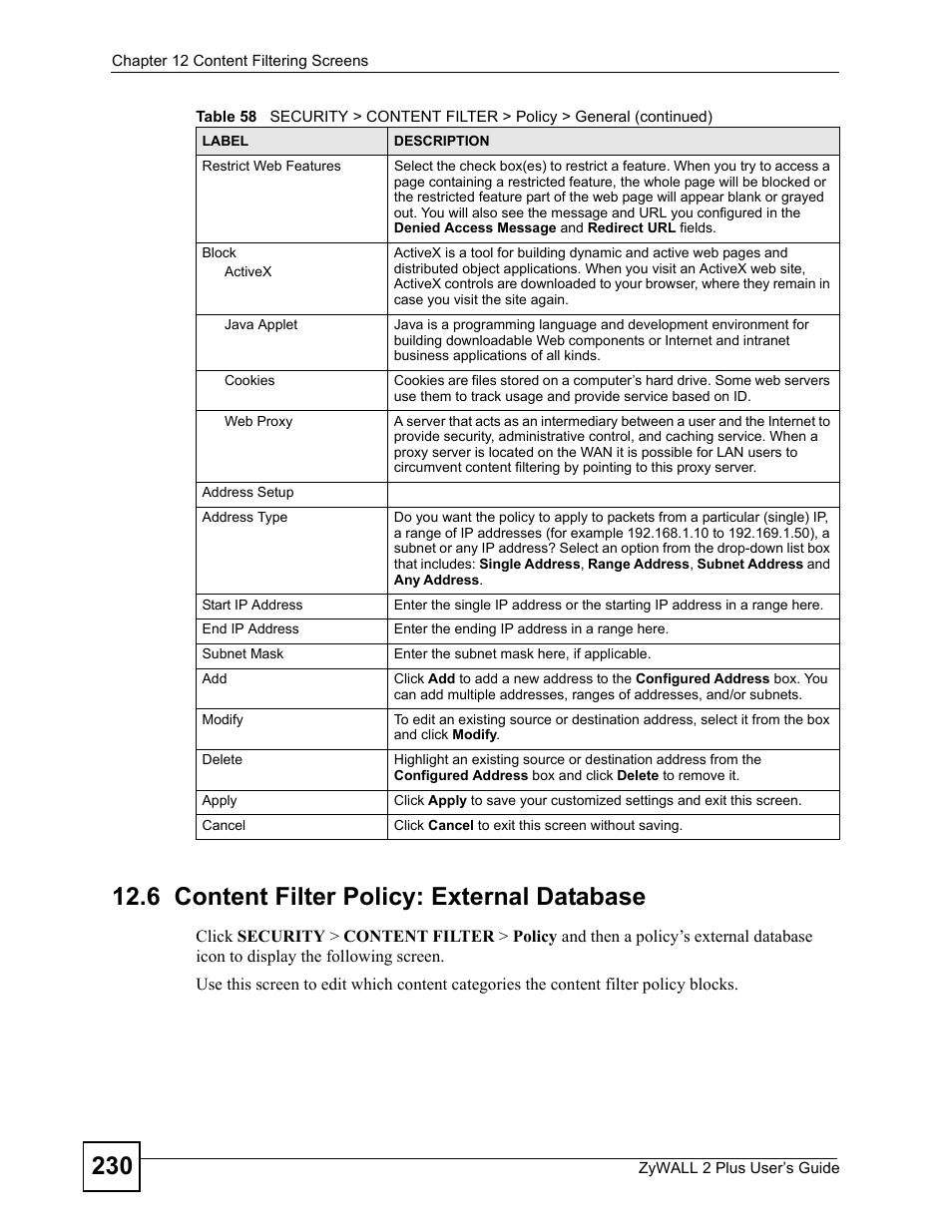 6 content filter policy: external database | ZyXEL Communications ZyWALL 2 Plus User Manual | Page 230 / 686