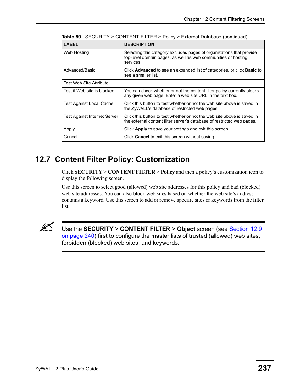 7 content filter policy: customization | ZyXEL Communications ZyWALL 2 Plus User Manual | Page 237 / 686