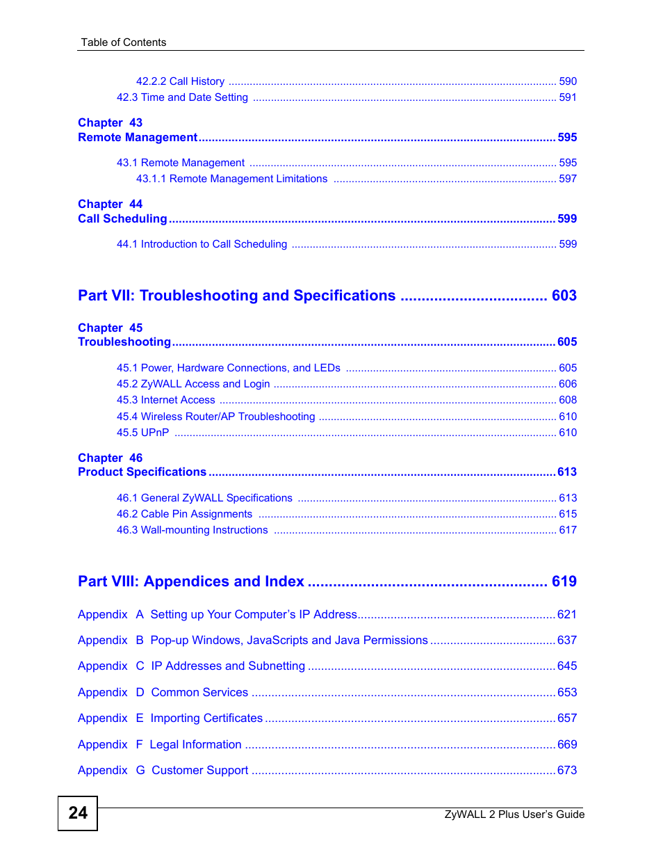 Part vii: troubleshooting and specifications, Part viii: appendices and index | ZyXEL Communications ZyWALL 2 Plus User Manual | Page 24 / 686