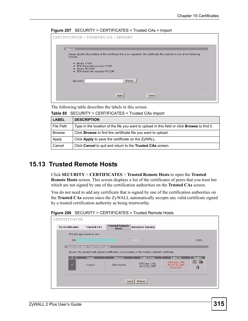 13 trusted remote hosts | ZyXEL Communications ZyWALL 2 Plus User Manual | Page 315 / 686