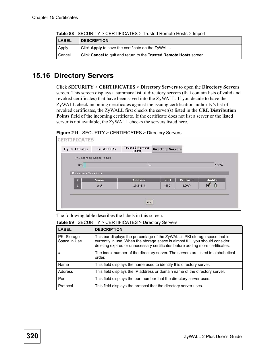 16 directory servers | ZyXEL Communications ZyWALL 2 Plus User Manual | Page 320 / 686