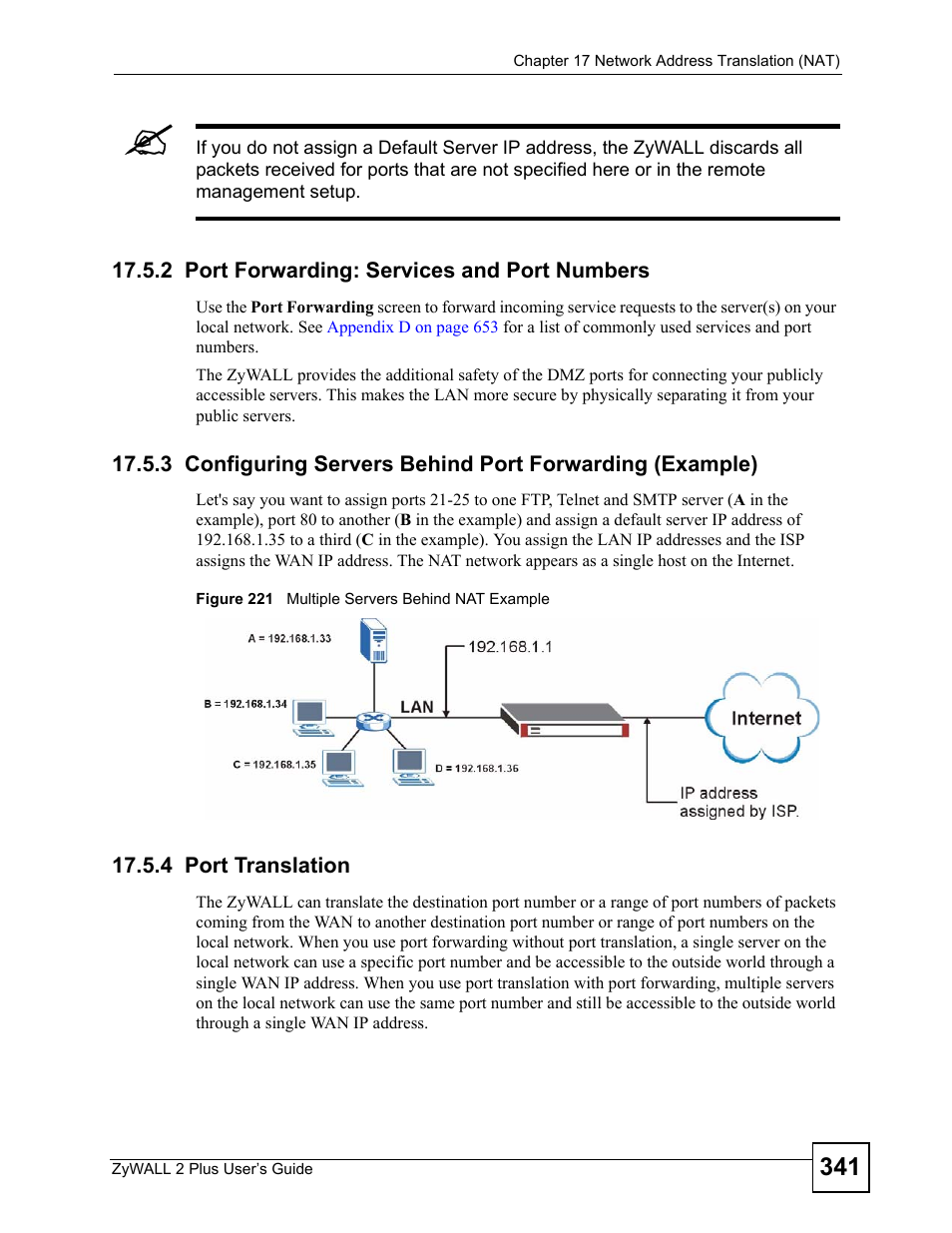 2 port forwarding: services and port numbers, 4 port translation, Figure 221 multiple servers behind nat example | On the lan. see | ZyXEL Communications ZyWALL 2 Plus User Manual | Page 341 / 686