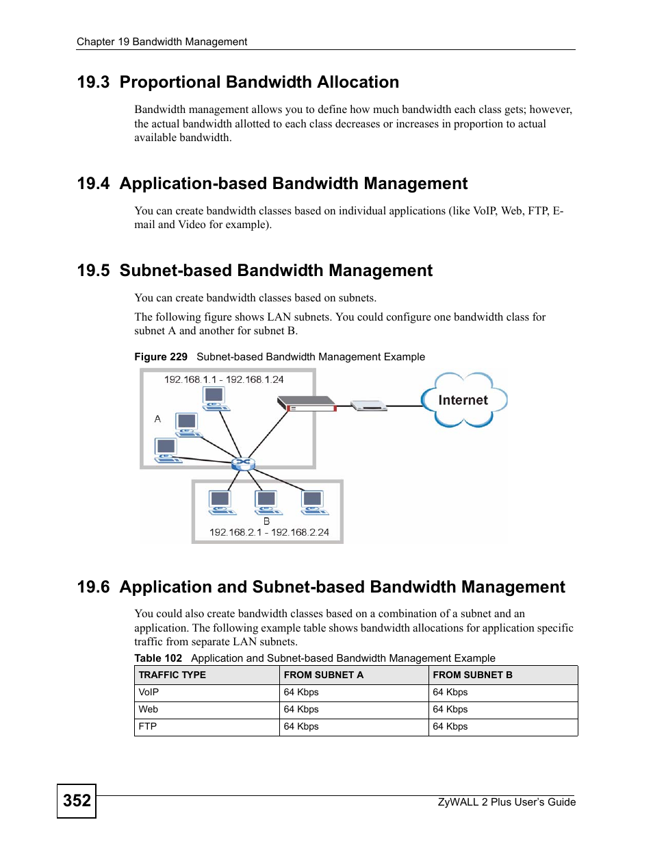 3 proportional bandwidth allocation, 4 application-based bandwidth management, 5 subnet-based bandwidth management | ZyXEL Communications ZyWALL 2 Plus User Manual | Page 352 / 686