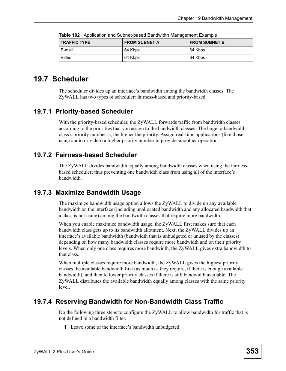 7 scheduler, 1 priority-based scheduler, 2 fairness-based scheduler | 3 maximize bandwidth usage | ZyXEL Communications ZyWALL 2 Plus User Manual | Page 353 / 686