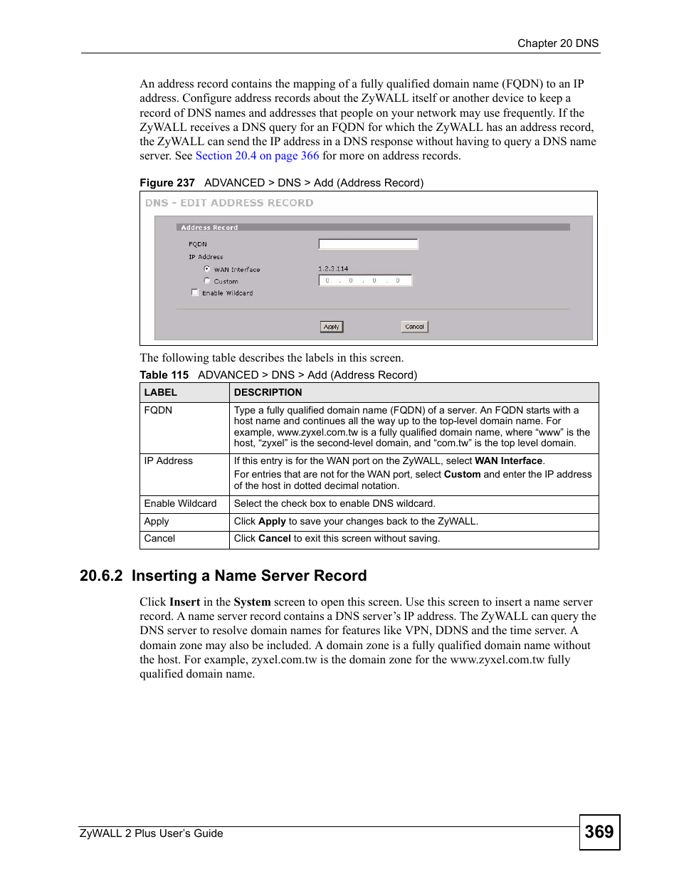 2 inserting a name server record, Figure 237 advanced > dns > add (address record), Table 115 advanced > dns > add (address record) | ZyXEL Communications ZyWALL 2 Plus User Manual | Page 369 / 686