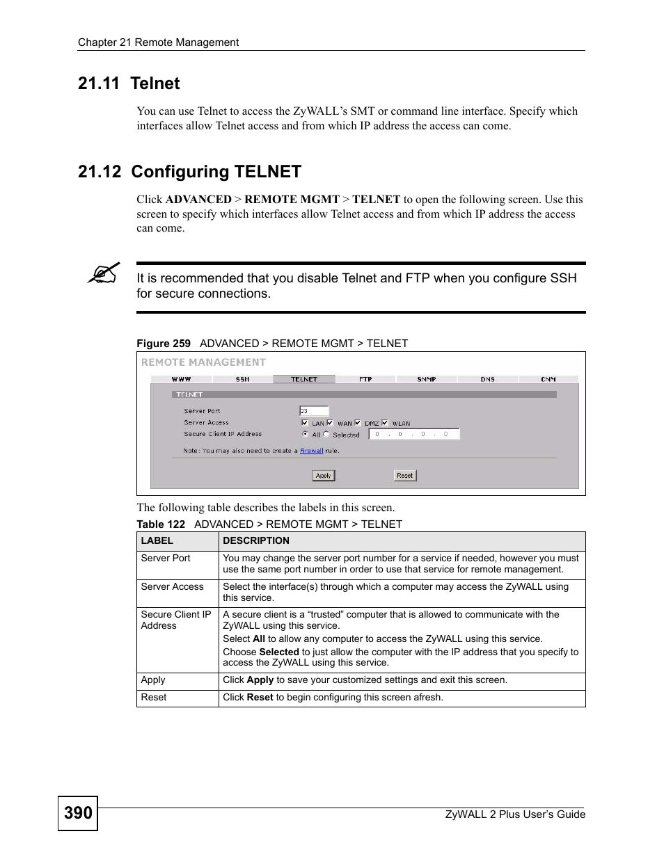 11 telnet, 12 configuring telnet, 11 telnet 21.12 configuring telnet | Figure 259 advanced > remote mgmt > telnet, Table 122 advanced > remote mgmt > telnet | ZyXEL Communications ZyWALL 2 Plus User Manual | Page 390 / 686