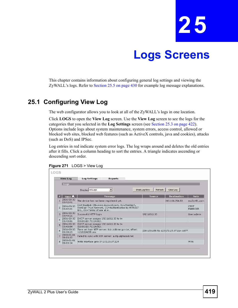 Logs screens, 1 configuring view log, Chapter 25 logs screens | Figure 271 logs > view log | ZyXEL Communications ZyWALL 2 Plus User Manual | Page 419 / 686