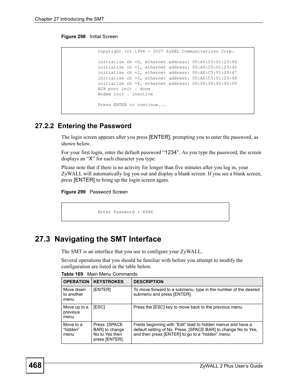 2 entering the password, 3 navigating the smt interface, Table 169 main menu commands | ZyXEL Communications ZyWALL 2 Plus User Manual | Page 468 / 686