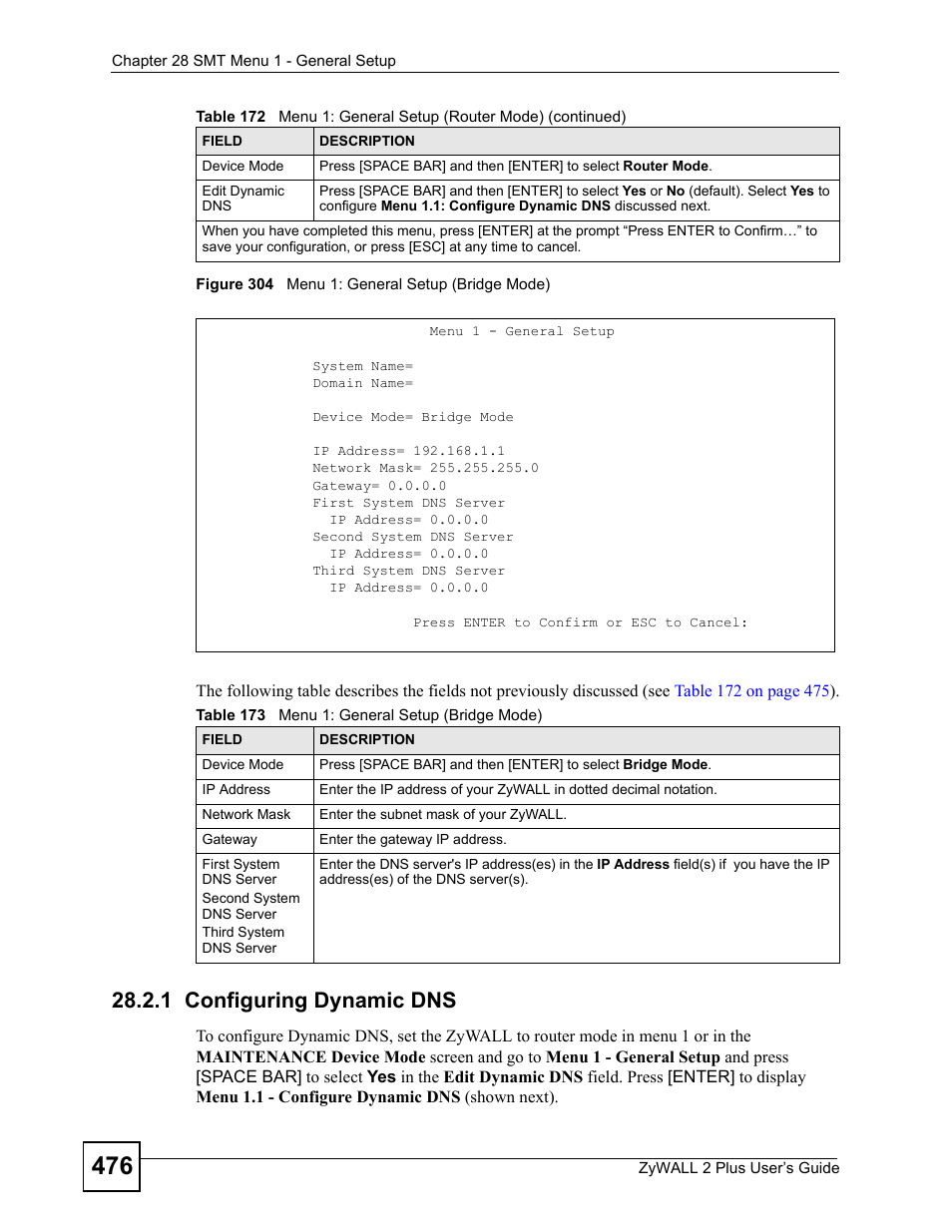 1 configuring dynamic dns, Figure 304 menu 1: general setup (bridge mode), Table 173 menu 1: general setup (bridge mode) | ZyXEL Communications ZyWALL 2 Plus User Manual | Page 476 / 686