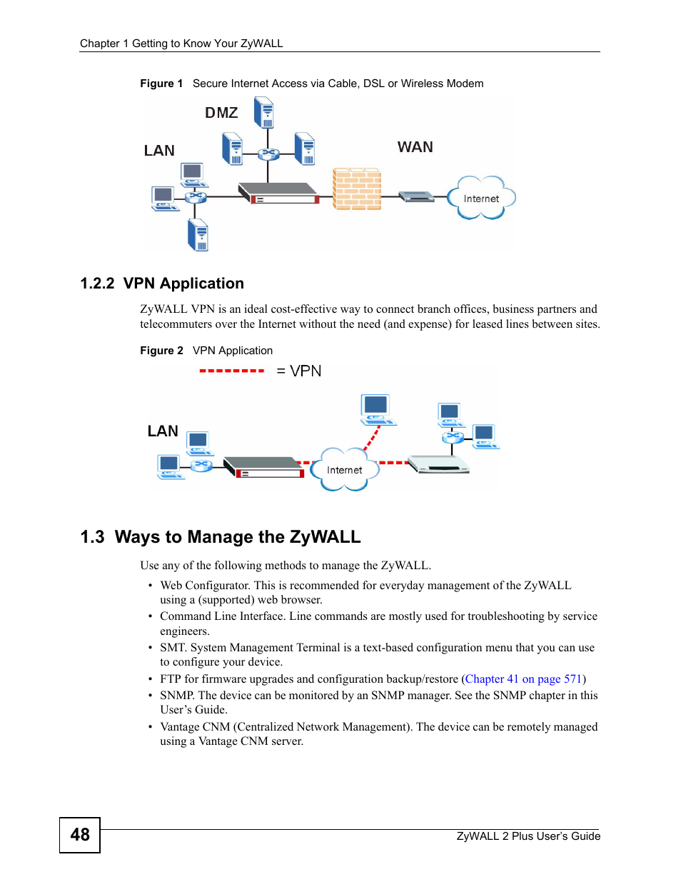 2 vpn application, 3 ways to manage the zywall | ZyXEL Communications ZyWALL 2 Plus User Manual | Page 48 / 686