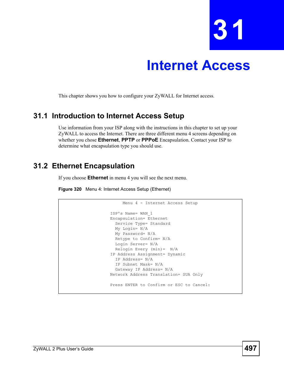 Internet access, 1 introduction to internet access setup, 2 ethernet encapsulation | Chapter 31 internet access, Internet access (497) | ZyXEL Communications ZyWALL 2 Plus User Manual | Page 497 / 686