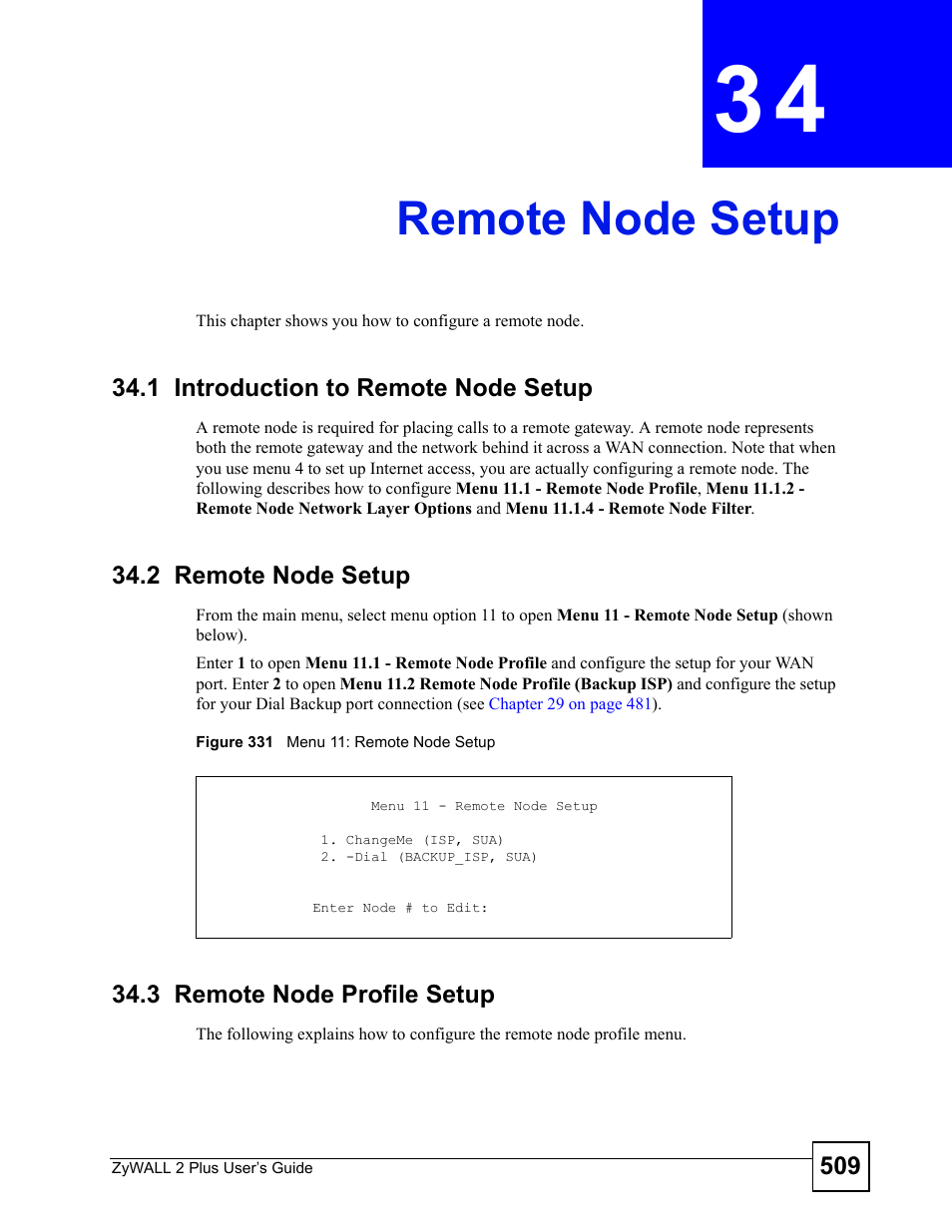 Remote node setup, 1 introduction to remote node setup, 2 remote node setup | 3 remote node profile setup, Chapter 34 remote node setup, Figure 331 menu 11: remote node setup, Remote node setup (509) | ZyXEL Communications ZyWALL 2 Plus User Manual | Page 509 / 686