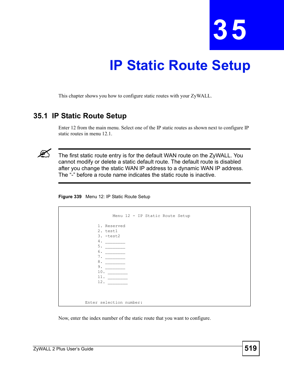 Ip static route setup, 1 ip static route setup, Chapter 35 ip static route setup | Figure 339 menu 12: ip static route setup, Ip static route setup (519) | ZyXEL Communications ZyWALL 2 Plus User Manual | Page 519 / 686