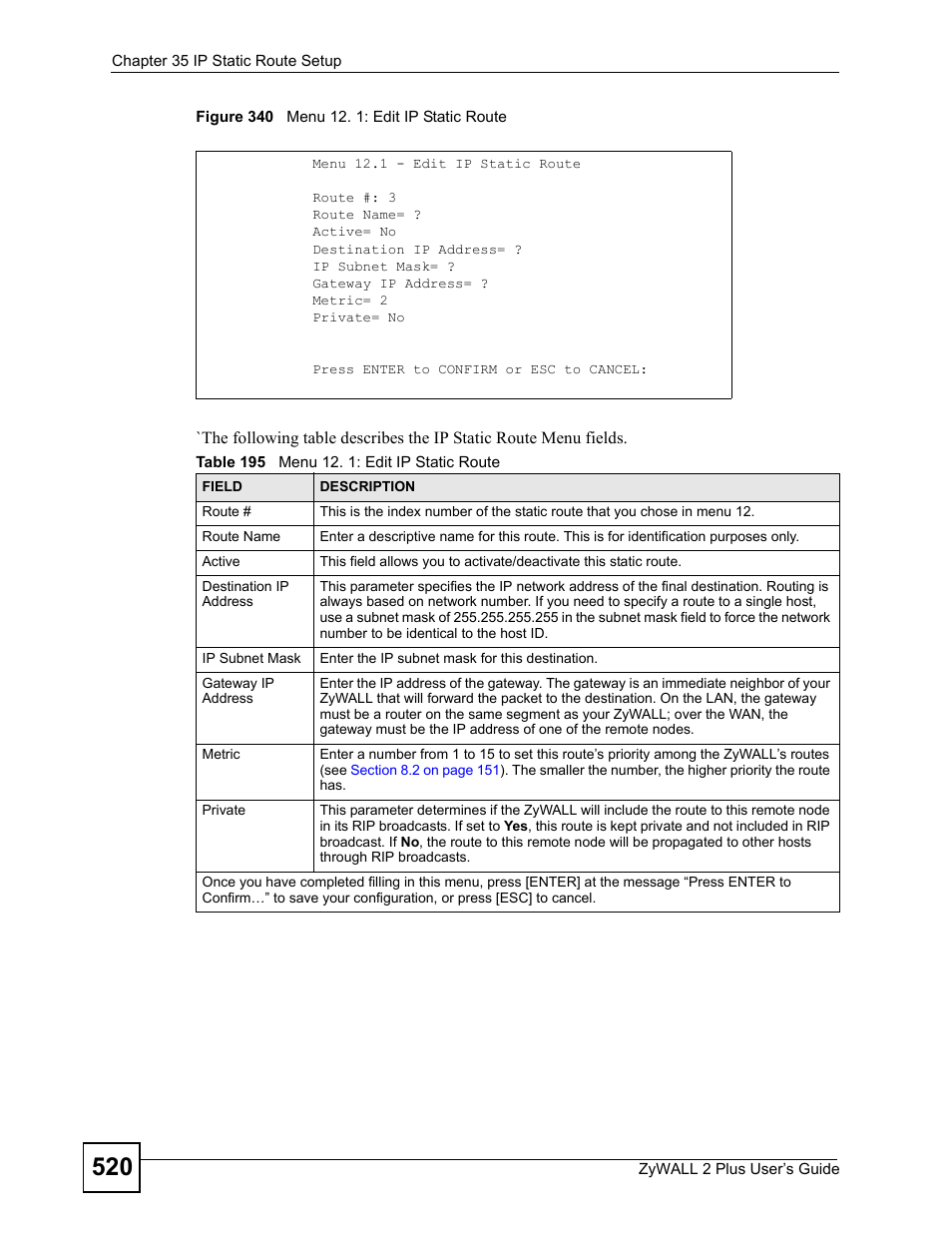 Figure 340 menu 12. 1: edit ip static route, Table 195 menu 12. 1: edit ip static route | ZyXEL Communications ZyWALL 2 Plus User Manual | Page 520 / 686