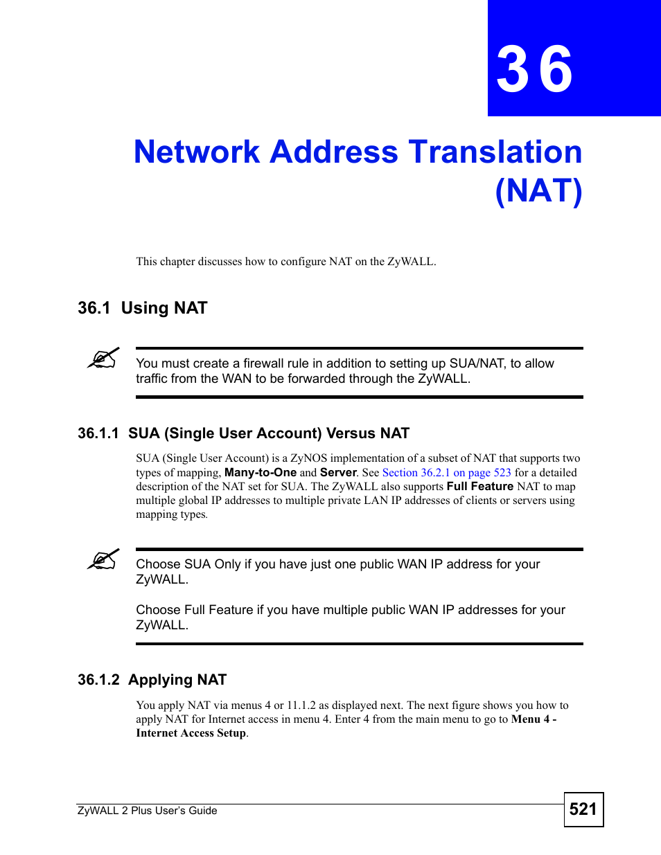 Network address translation (nat), 1 using nat, 1 sua (single user account) versus nat | 2 applying nat, Chapter 36 network address translation (nat), Network address translation (nat) (521), In me, In menus | ZyXEL Communications ZyWALL 2 Plus User Manual | Page 521 / 686