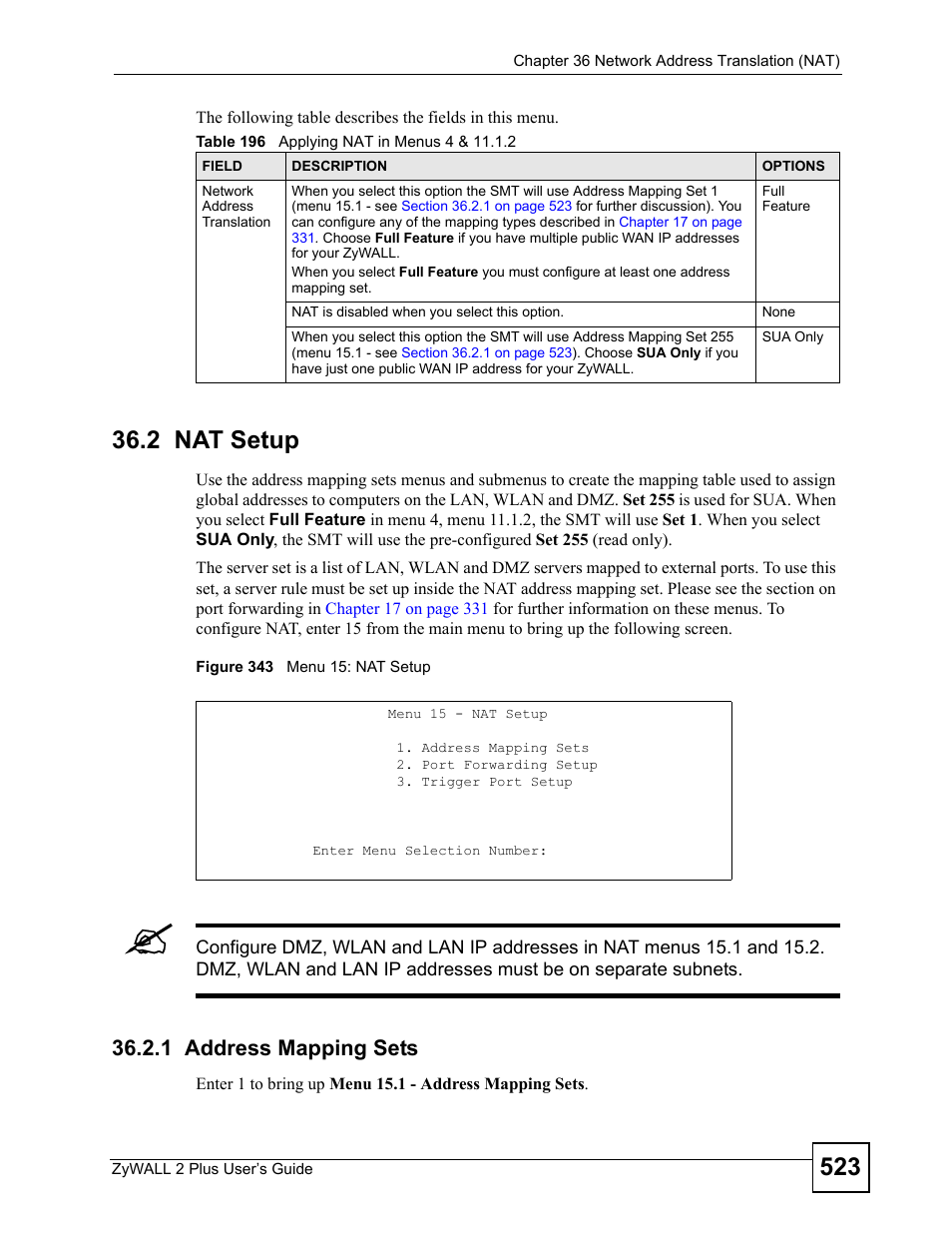 2 nat setup, 1 address mapping sets, Figure 343 menu 15: nat setup | Table 196 applying nat in menus 4 & 11.1.2 | ZyXEL Communications ZyWALL 2 Plus User Manual | Page 523 / 686