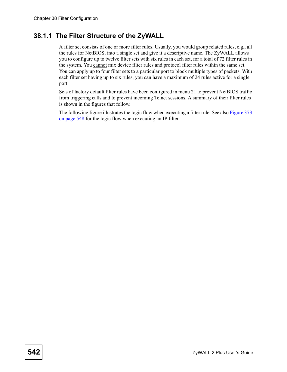 1 the filter structure of the zywall | ZyXEL Communications ZyWALL 2 Plus User Manual | Page 542 / 686