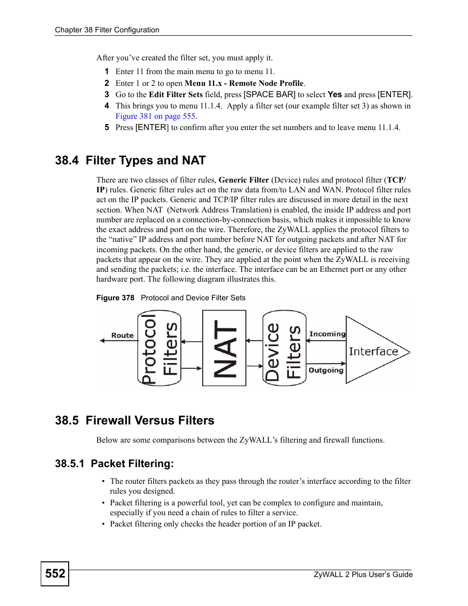 4 filter types and nat, 5 firewall versus filters, 1 packet filtering | Figure 378 protocol and device filter sets | ZyXEL Communications ZyWALL 2 Plus User Manual | Page 552 / 686