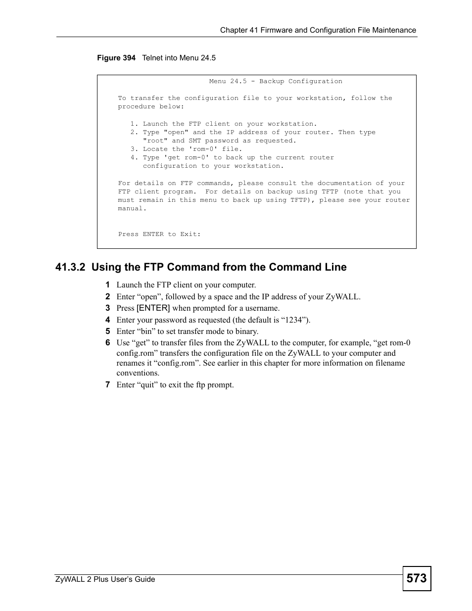 2 using the ftp command from the command line, Figure 394 telnet into menu 24.5 | ZyXEL Communications ZyWALL 2 Plus User Manual | Page 573 / 686