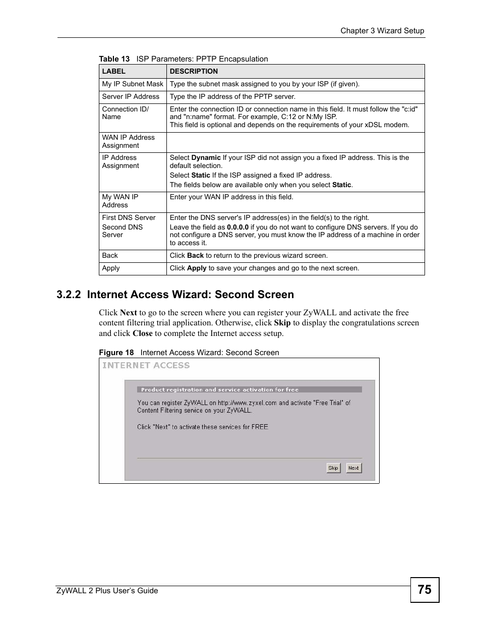 2 internet access wizard: second screen, Figure 18 internet access wizard: second screen | ZyXEL Communications ZyWALL 2 Plus User Manual | Page 75 / 686