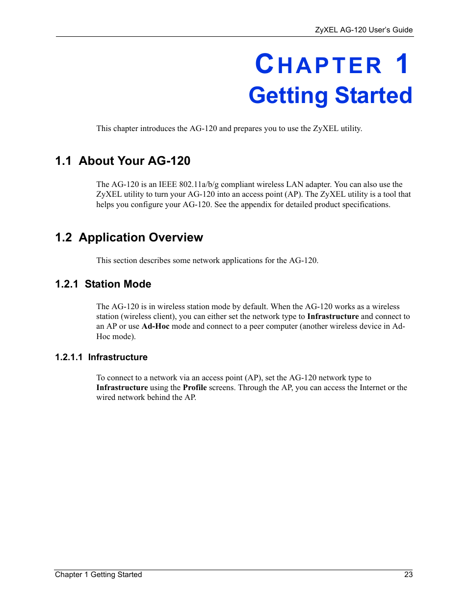 Getting started, 1 station mode, 1 infrastructure | Chapter 1 getting started, 1 about your ag-120 1.2 application overview | ZyXEL Communications 802.11a/g Wireless CardBus Card ZyXEL AG-120 User Manual | Page 23 / 119