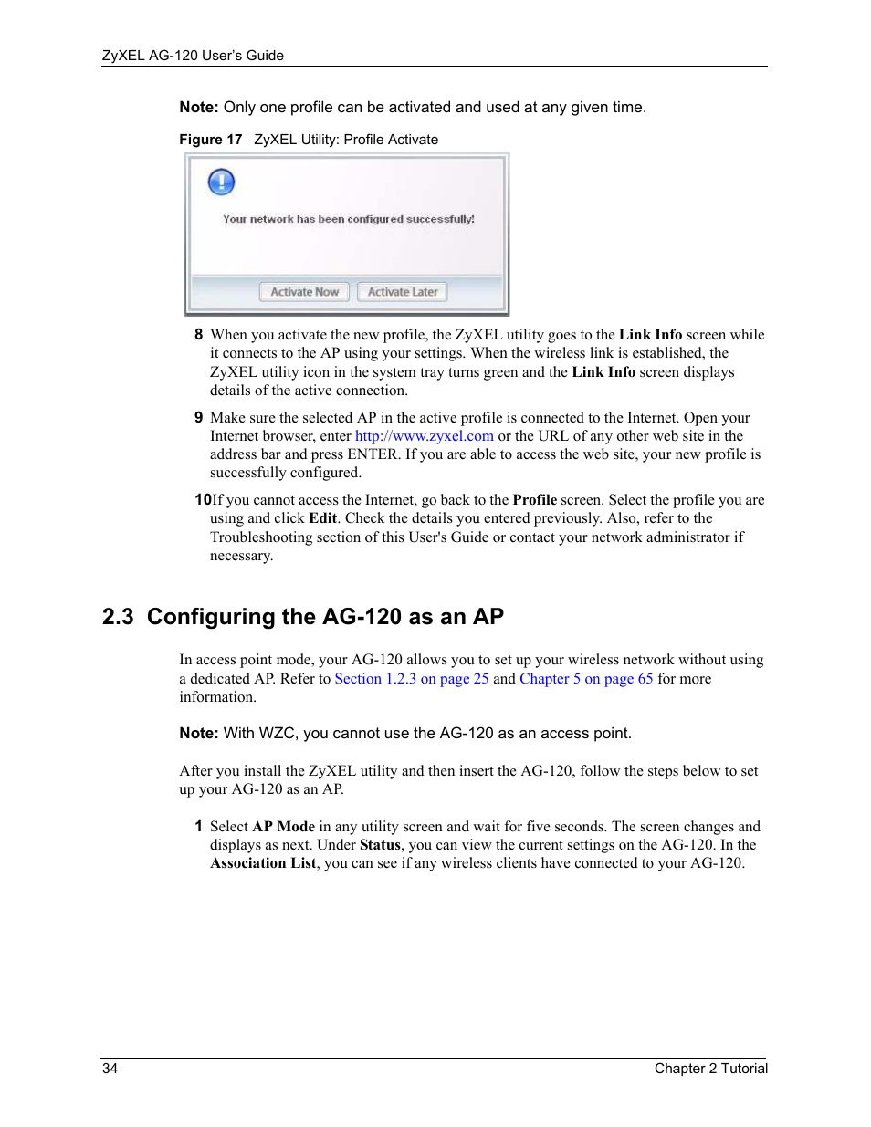 3 configuring the ag-120 as an ap, Figure 17 zyxel utility: profile activate | ZyXEL Communications 802.11a/g Wireless CardBus Card ZyXEL AG-120 User Manual | Page 34 / 119