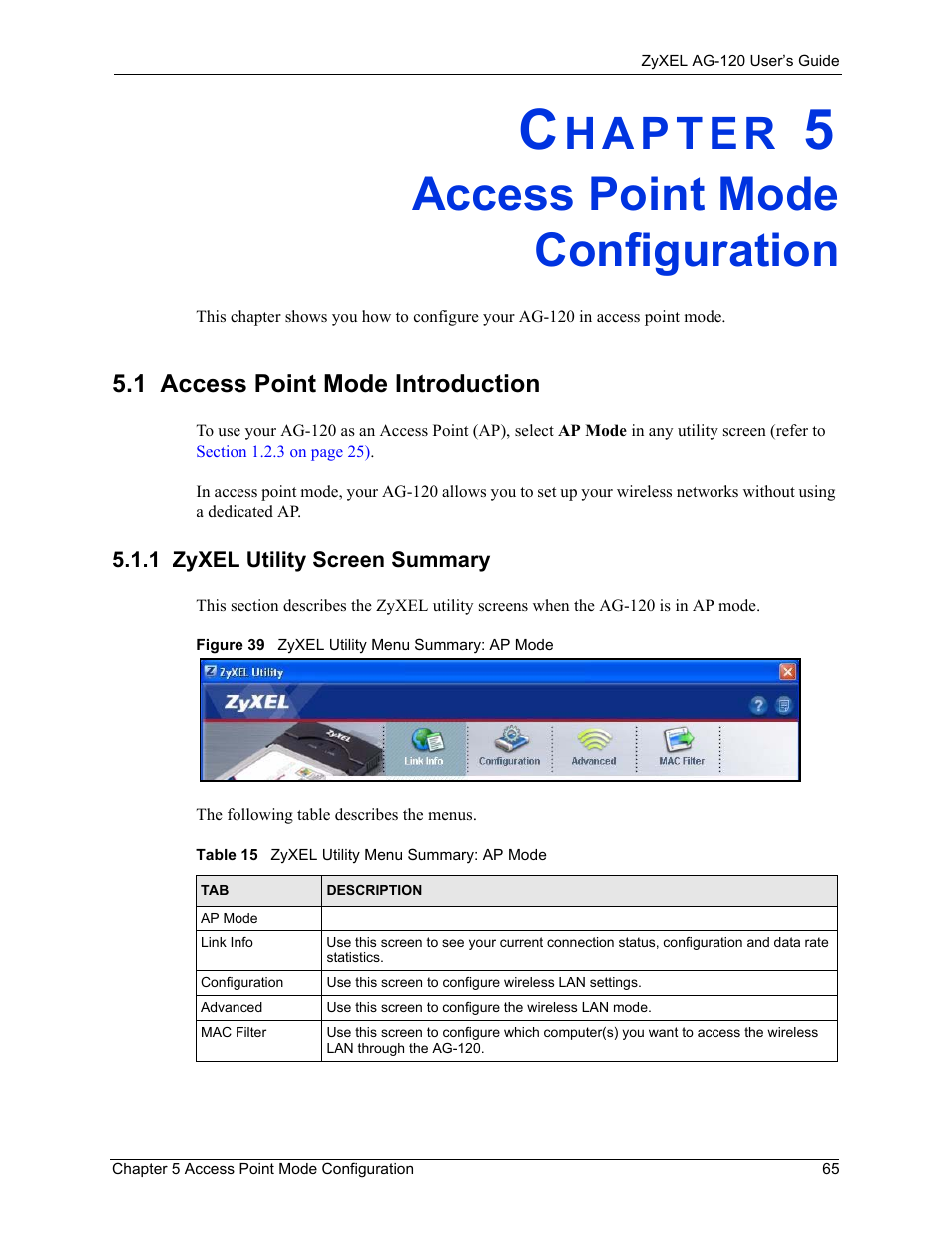 Access point mode configuration, 1 zyxel utility screen summary, Chapter 5 access point mode configuration | 1 access point mode introduction, Figure 39 zyxel utility menu summary: ap mode, Table 15 zyxel utility menu summary: ap mode | ZyXEL Communications 802.11a/g Wireless CardBus Card ZyXEL AG-120 User Manual | Page 65 / 119