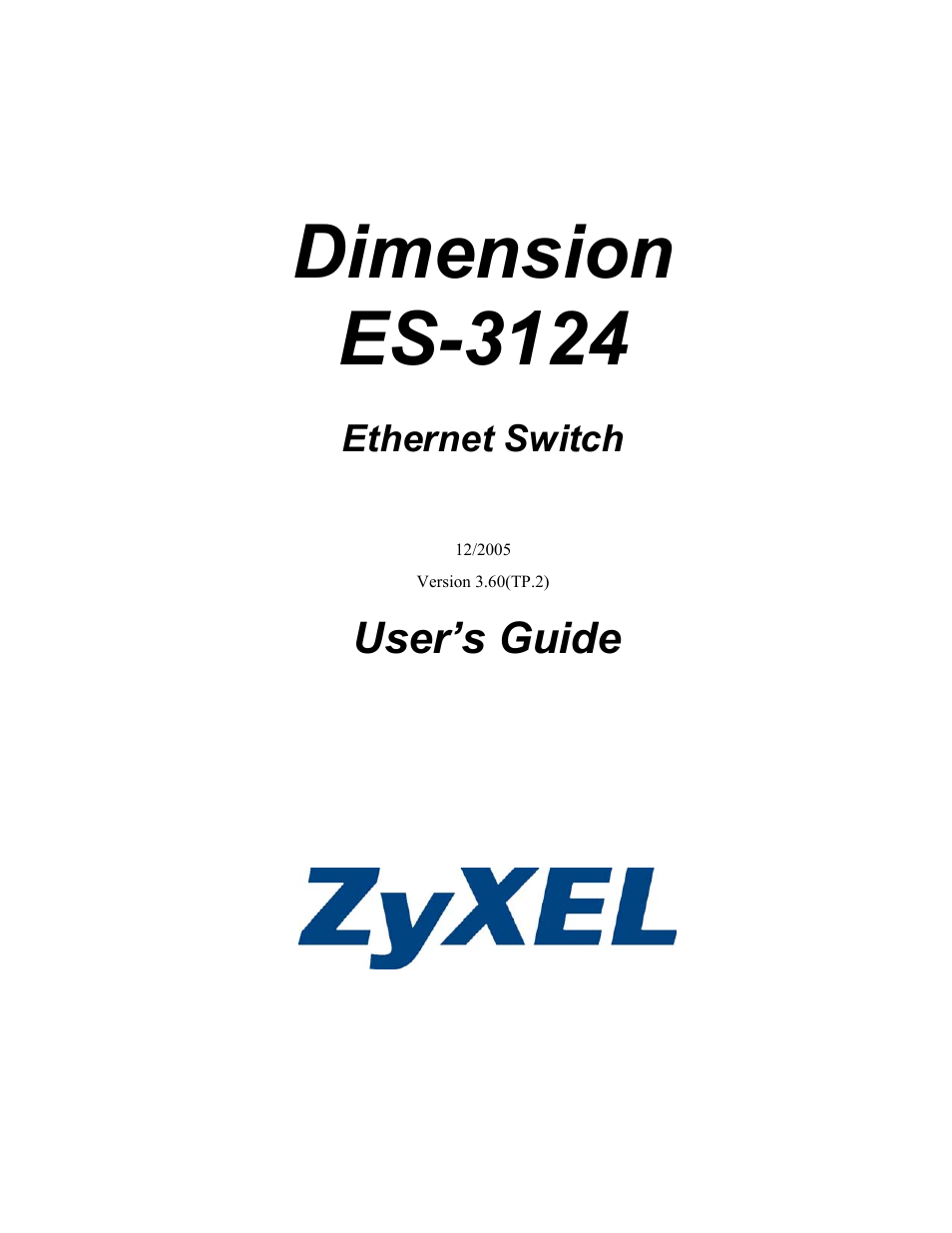 ZyXEL Communications ZyXEL Dimension ES-3124 User Manual | 272 pages