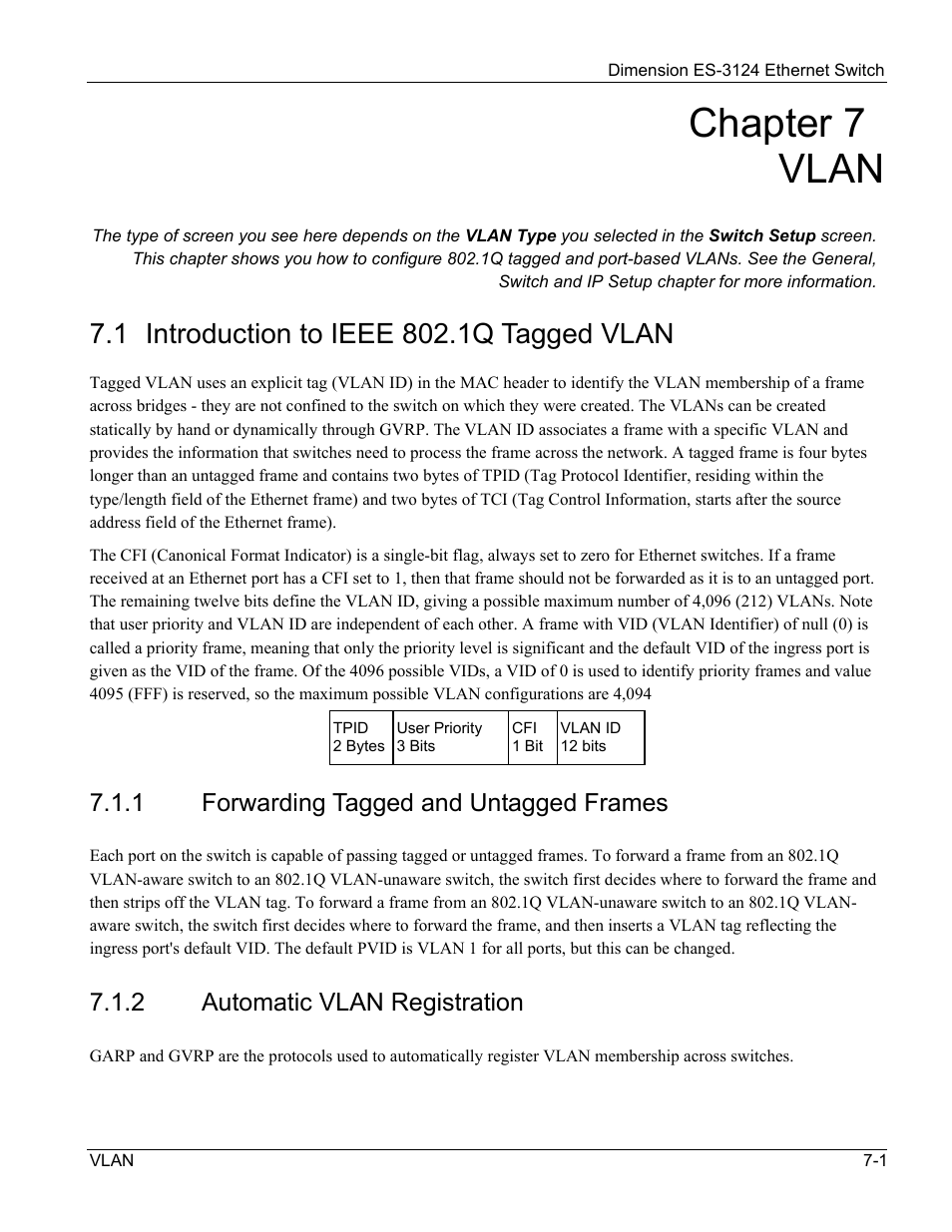 Vlan, Introduction to ieee 802.1q tagged vlan, Forwarding tagged and untagged frames | Automatic vlan registration, Chapter 7 vlan, 1 forwarding tagged and untagged frames, 2 automatic vlan registration | ZyXEL Communications ZyXEL Dimension ES-3124 User Manual | Page 79 / 272