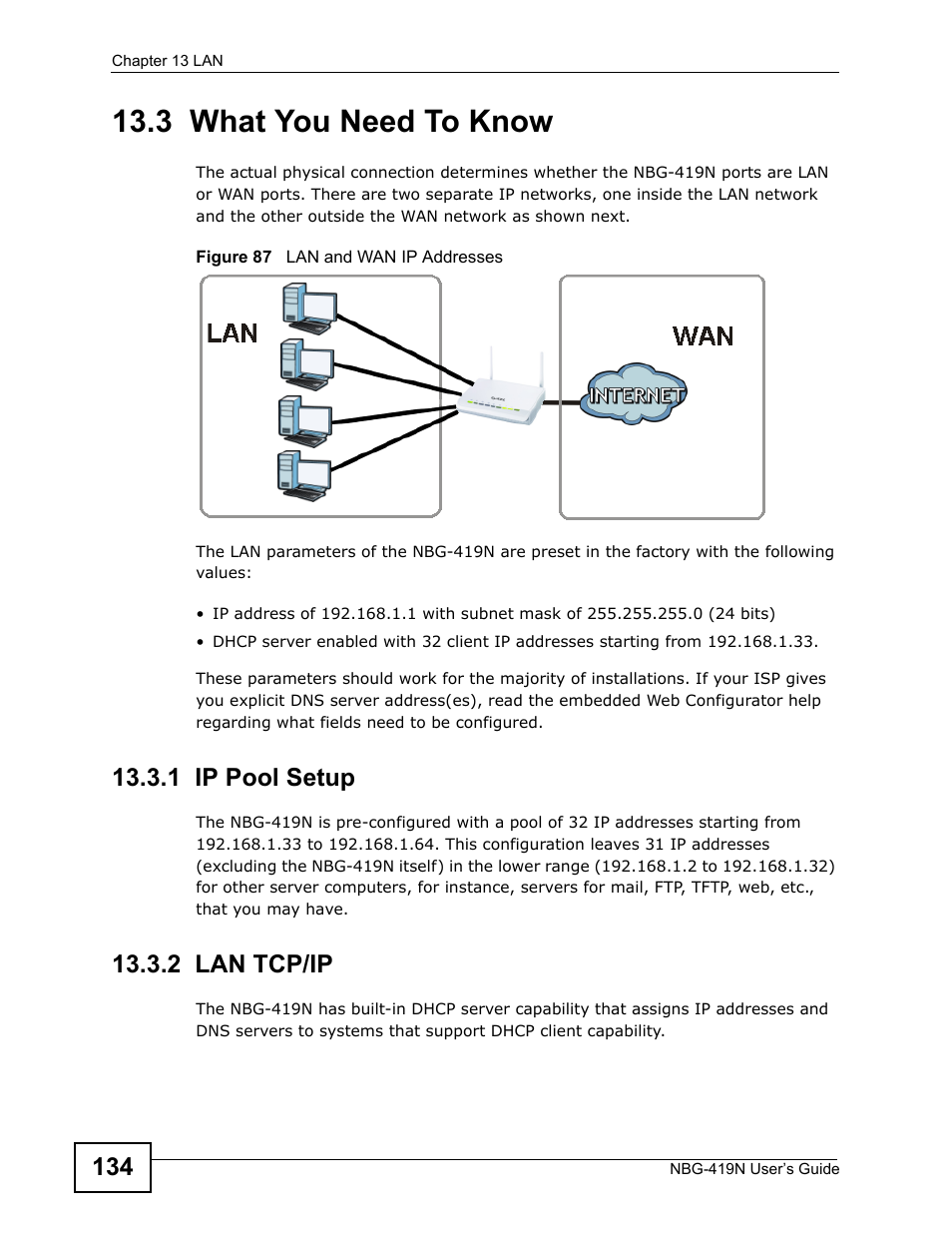 3 what you need to know, 1 ip pool setup, 2 lan tcp/ip | 1 ip pool setup 13.3.2 lan tcp/ip | ZyXEL Communications NBG-419N User Manual | Page 134 / 294