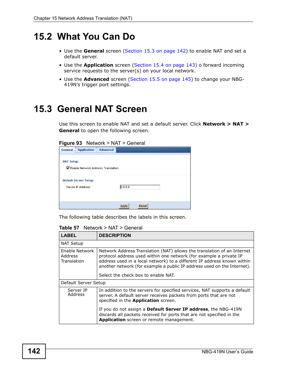2 what you can do, 3 general nat screen, 2 what you can do 15.3 general nat screen | ZyXEL Communications NBG-419N User Manual | Page 142 / 294