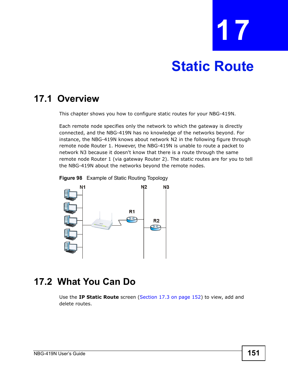 Static route, 1 overview, 2 what you can do | Chapter 17 static route, 1 overview 17.2 what you can do, Static route (151) | ZyXEL Communications NBG-419N User Manual | Page 151 / 294