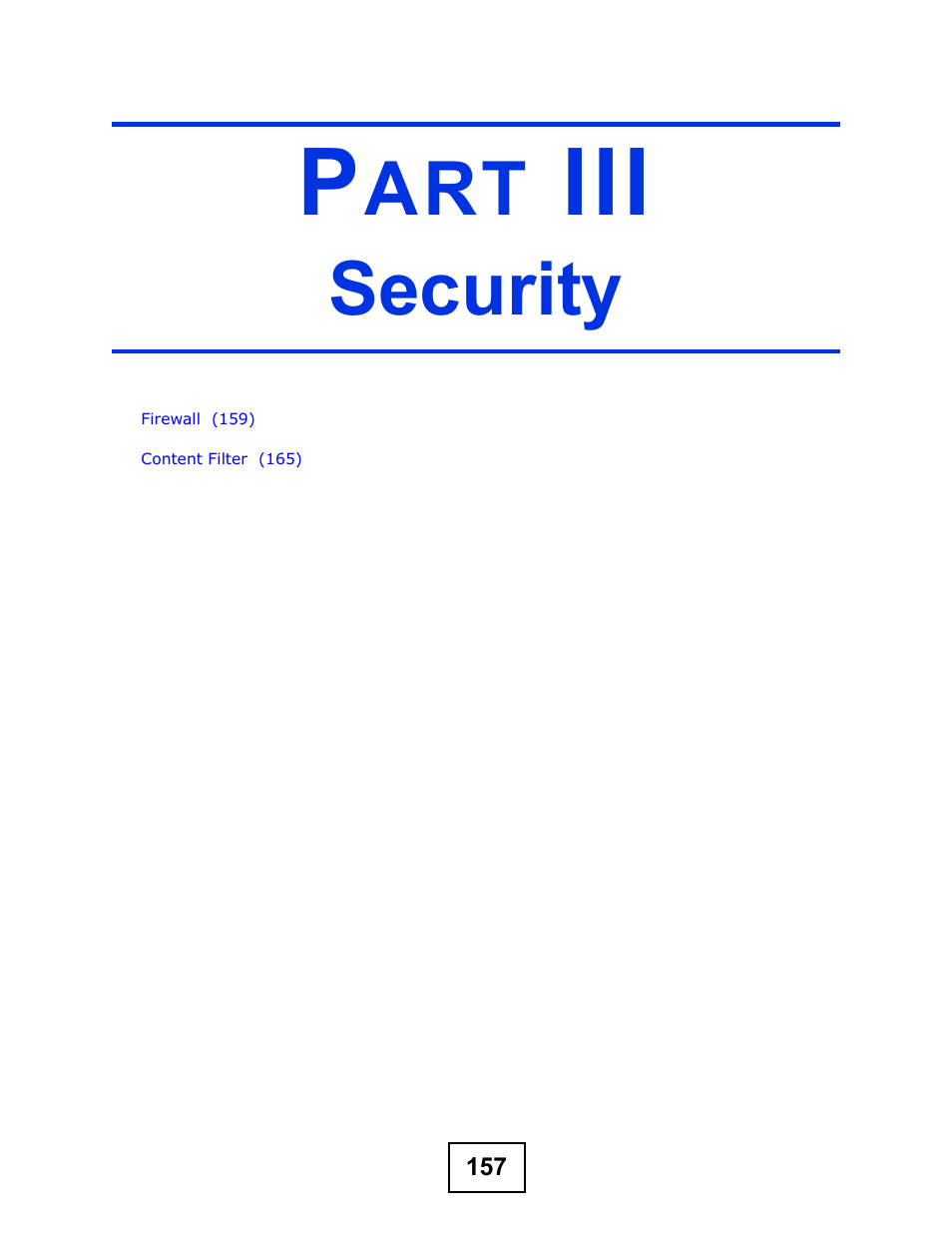 Security, Part iii: security | ZyXEL Communications NBG-419N User Manual | Page 157 / 294