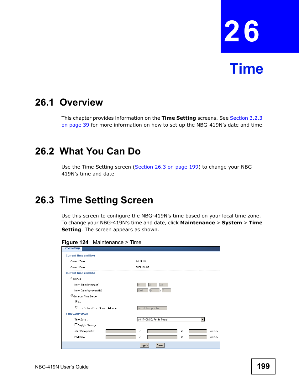 Time, 1 overview, 2 what you can do | 3 time setting screen, Chapter 26 time, Section 26.3 on, Time (199) | ZyXEL Communications NBG-419N User Manual | Page 199 / 294