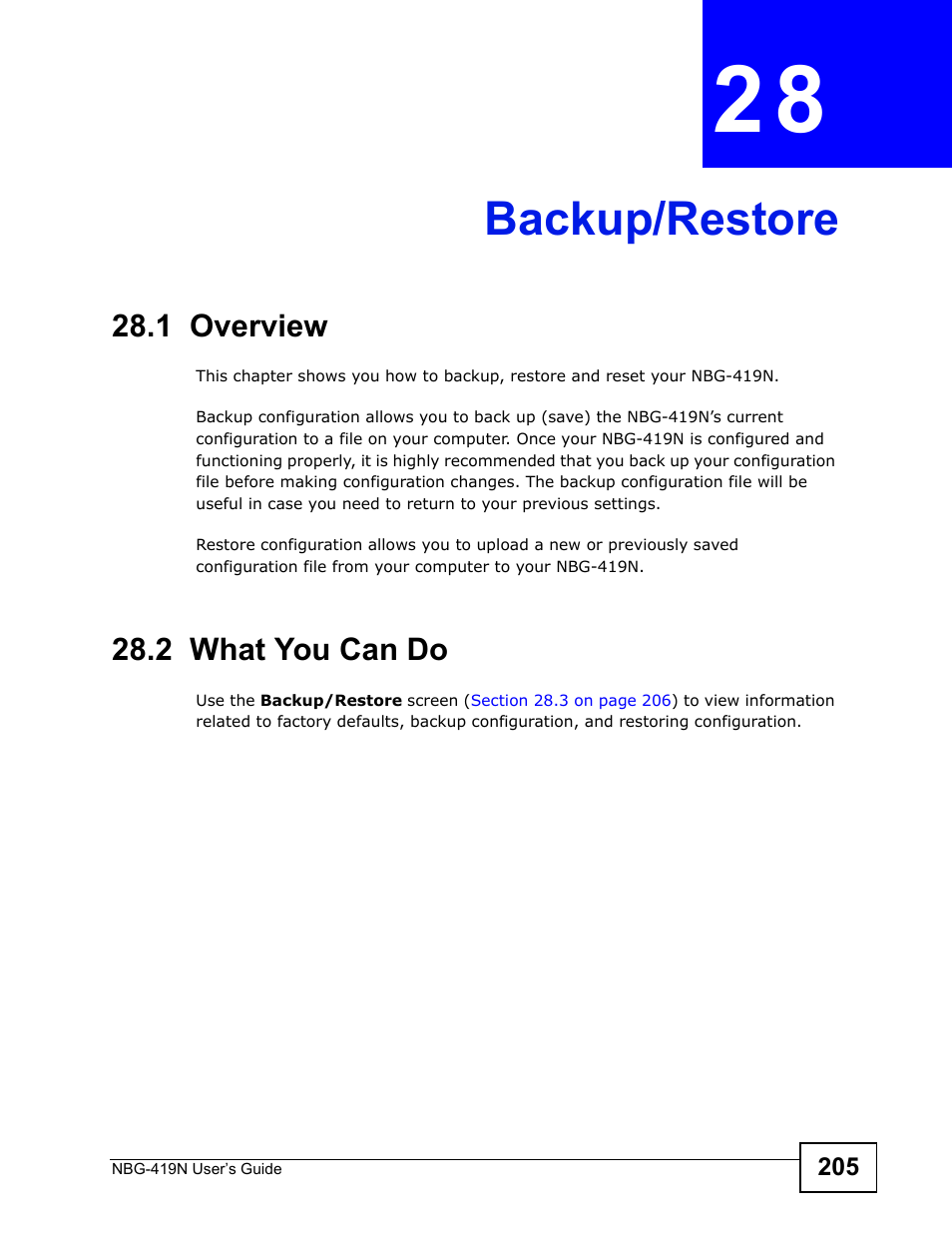 Backup/restore, 1 overview, 2 what you can do | Chapter 28 backup/restore, 1 overview 28.2 what you can do, Backup/restore (205) | ZyXEL Communications NBG-419N User Manual | Page 205 / 294
