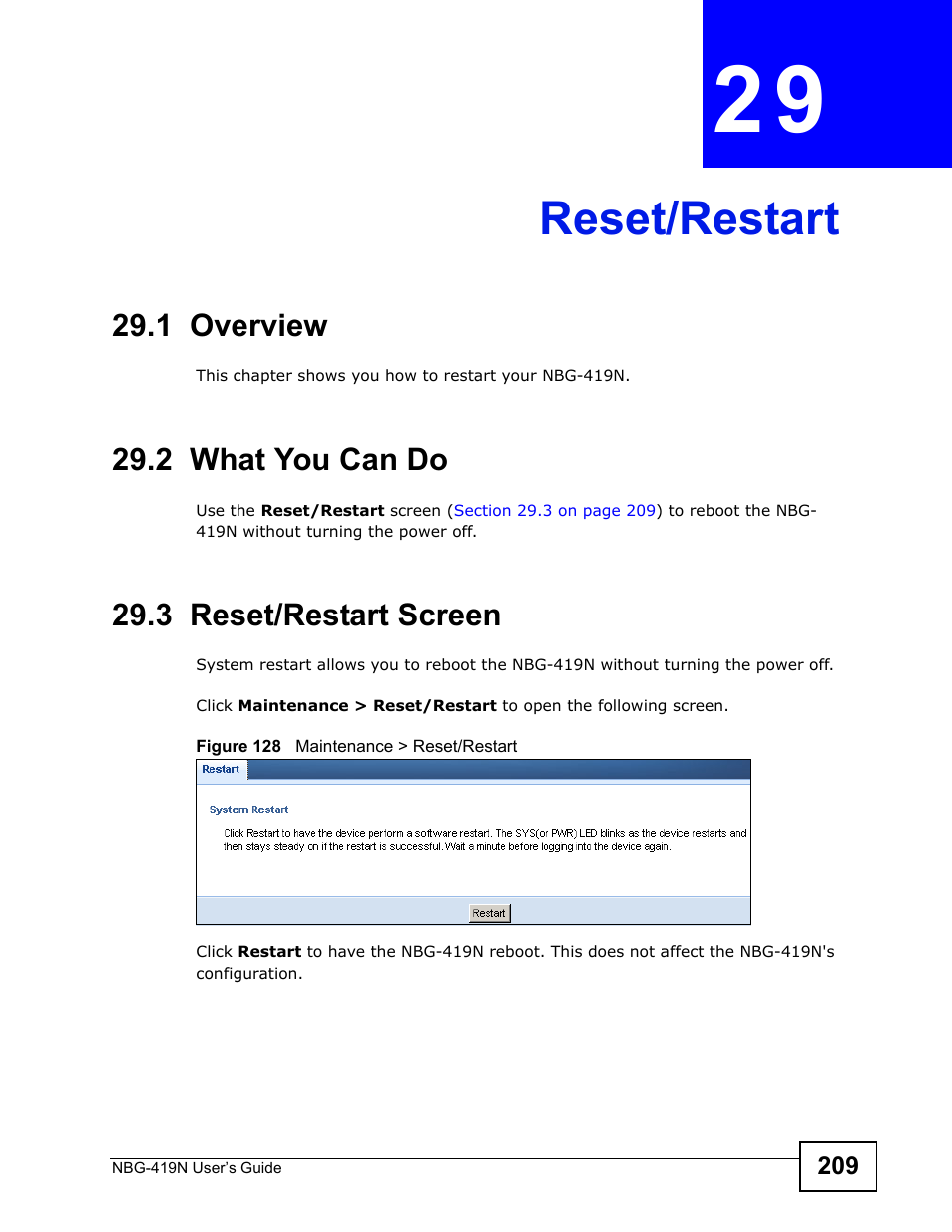 Reset/restart, 1 overview, 2 what you can do | 3 reset/restart screen, Chapter 29 reset/restart, 2 what you can do 29.3 reset/restart screen, Reset/restart (209) | ZyXEL Communications NBG-419N User Manual | Page 209 / 294