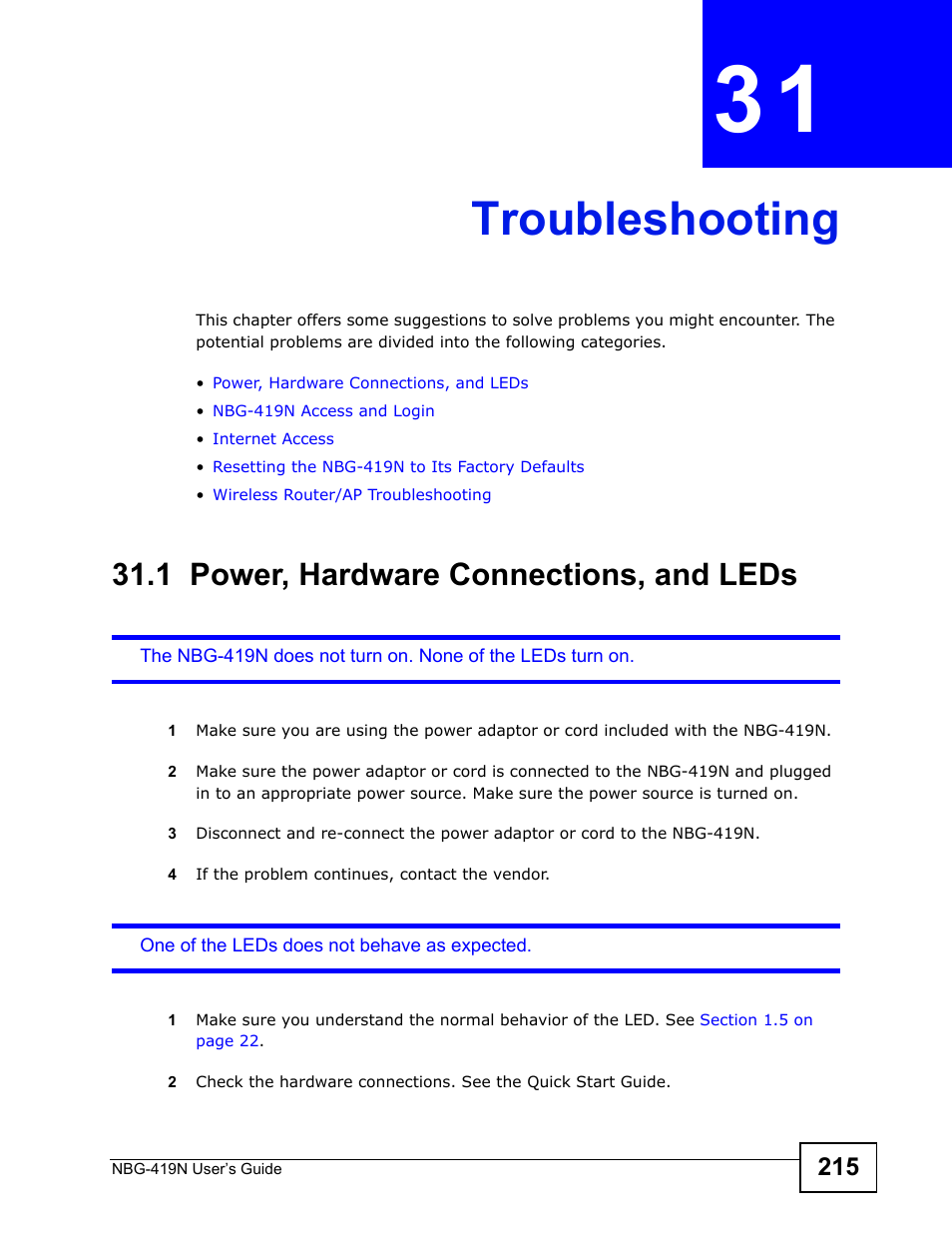 Troubleshooting, 1 power, hardware connections, and leds, Chapter 31 troubleshooting | Troubleshooting (215) | ZyXEL Communications NBG-419N User Manual | Page 215 / 294