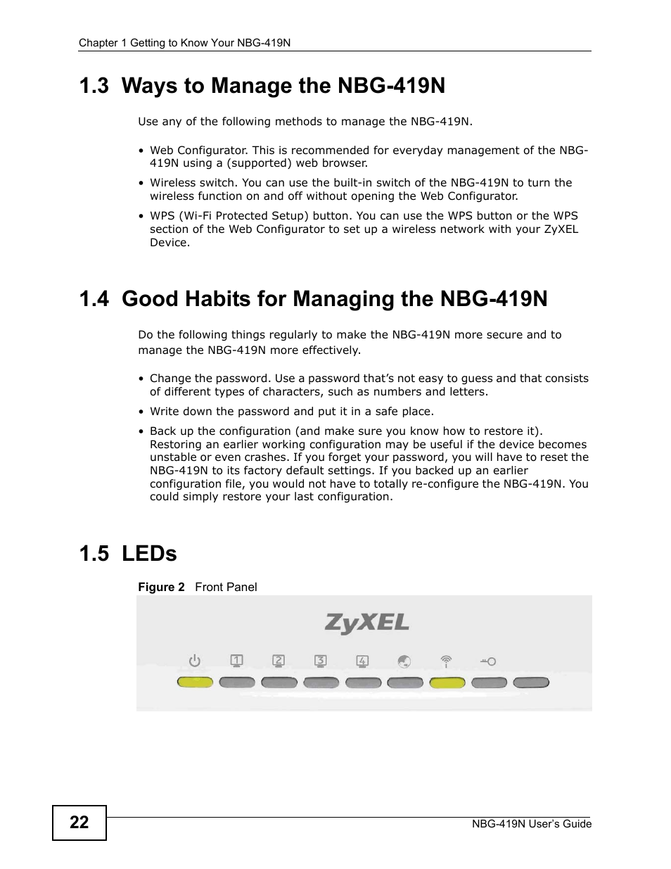 3 ways to manage the nbg-419n, 4 good habits for managing the nbg-419n, 5 leds | ZyXEL Communications NBG-419N User Manual | Page 22 / 294