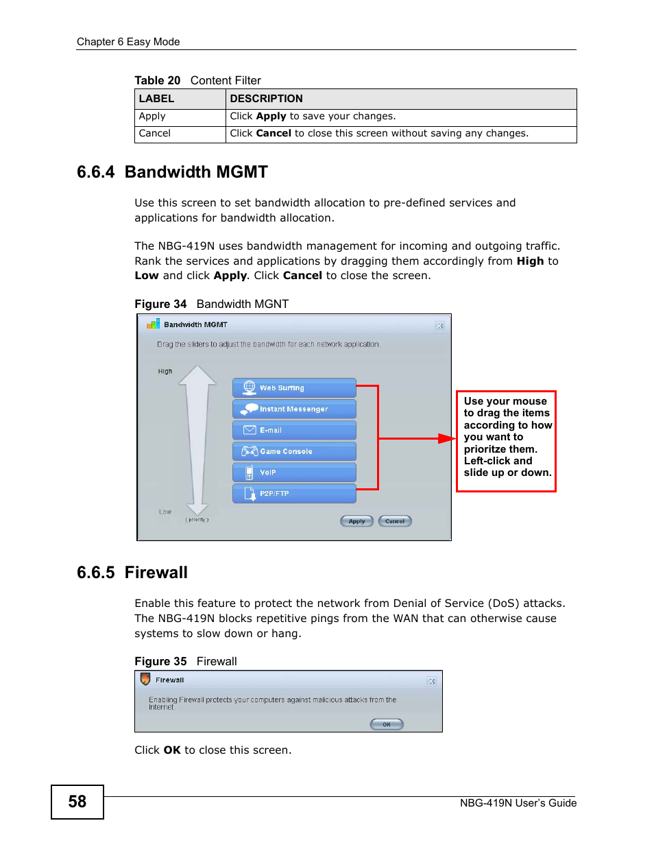 4 bandwidth mgmt, 5 firewall, 4 bandwidth mgmt 6.6.5 firewall | ZyXEL Communications NBG-419N User Manual | Page 58 / 294