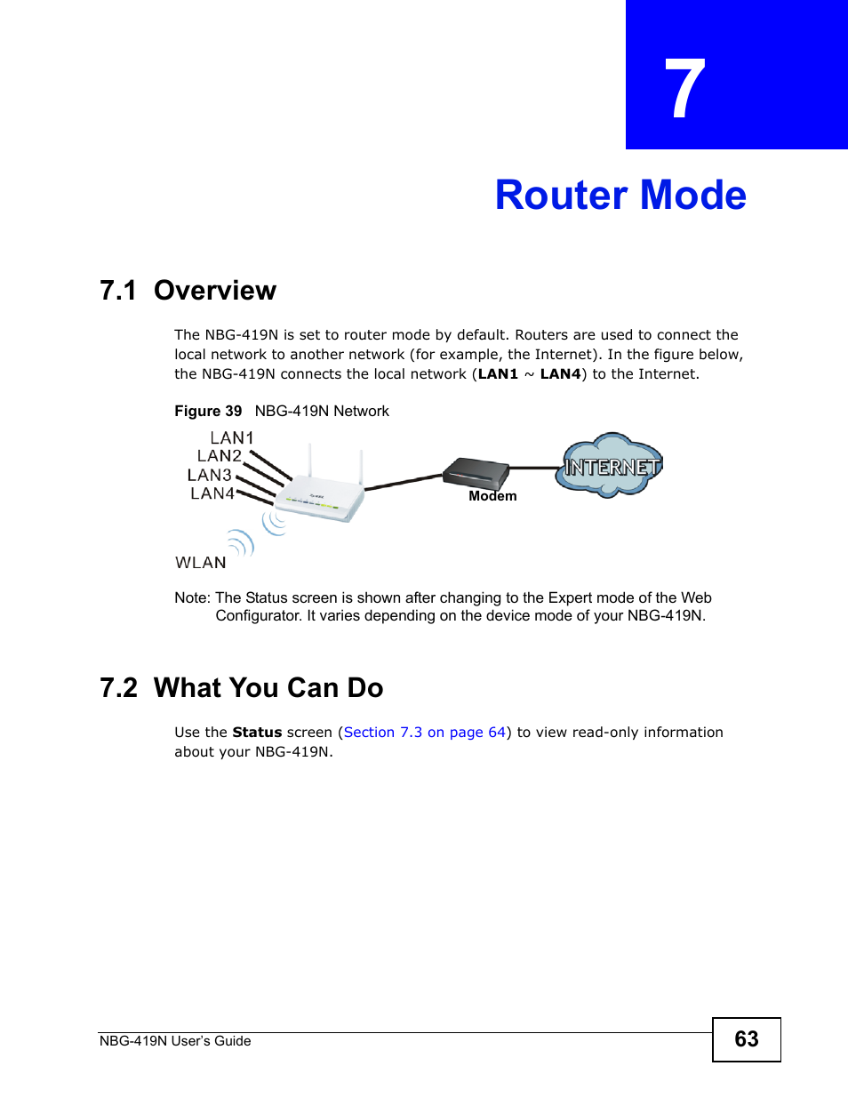 Router mode, 1 overview, 2 what you can do | Chapter 7 router mode, 1 overview 7.2 what you can do | ZyXEL Communications NBG-419N User Manual | Page 63 / 294