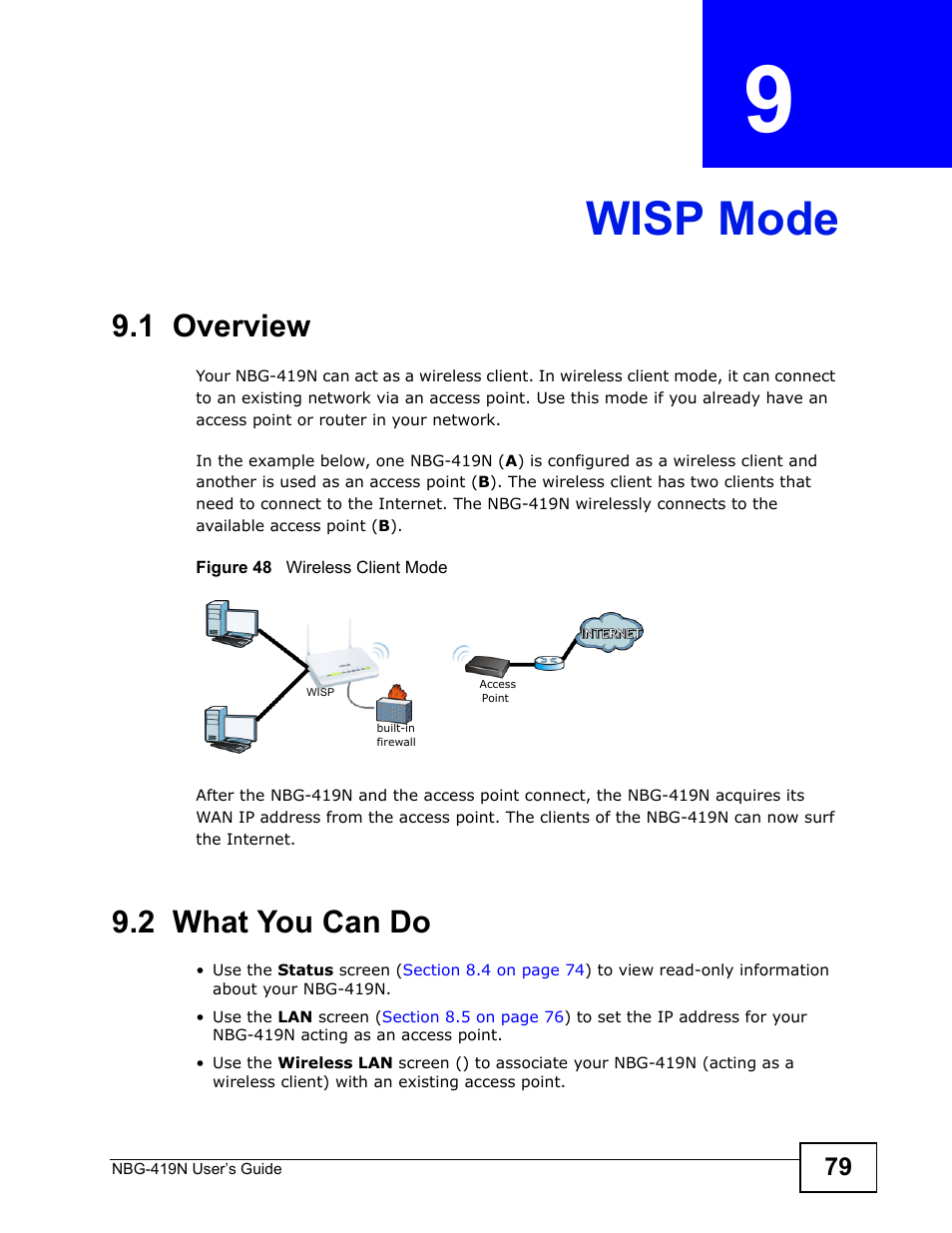 Wisp mode, 1 overview, 2 what you can do | Chapter 9 wisp mode, 1 overview 9.2 what you can do | ZyXEL Communications NBG-419N User Manual | Page 79 / 294