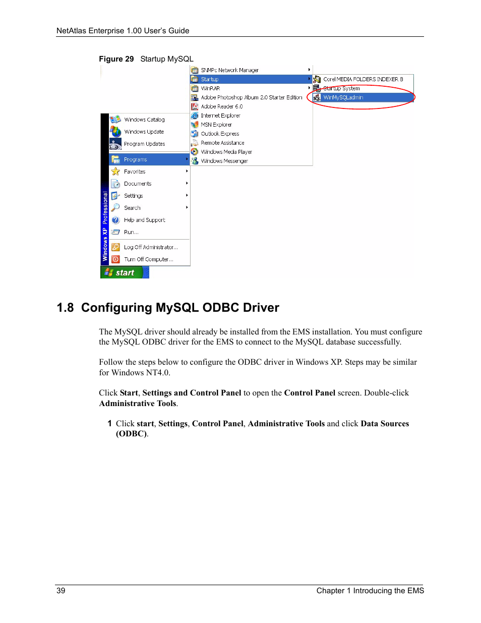 8 configuring mysql odbc driver, Figure 29 startup mysql | ZyXEL Communications 1 User Manual | Page 40 / 174