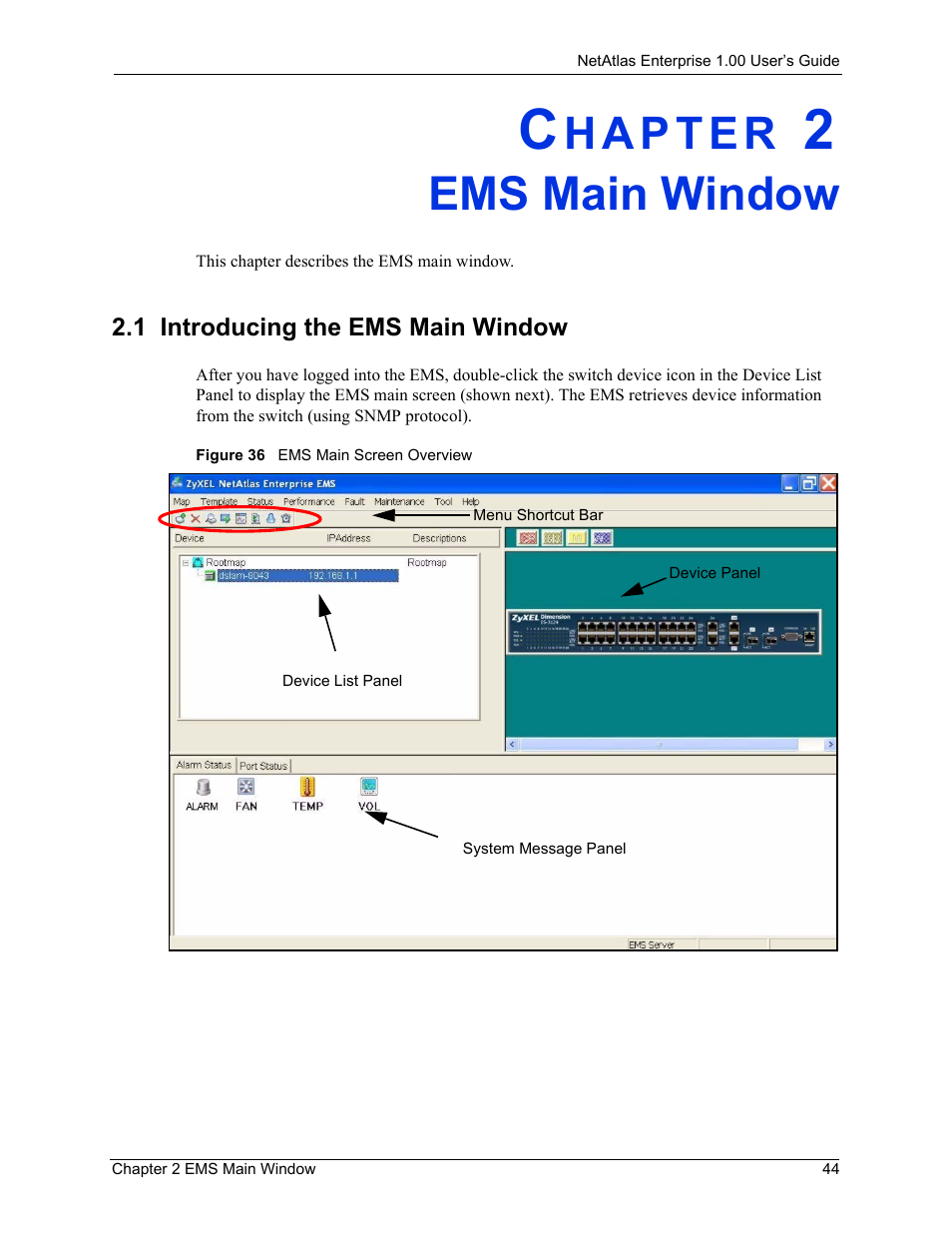Ems main window, 1 introducing the ems main window, Chapter 2 ems main window | Figure 36 ems main screen overview | ZyXEL Communications 1 User Manual | Page 45 / 174