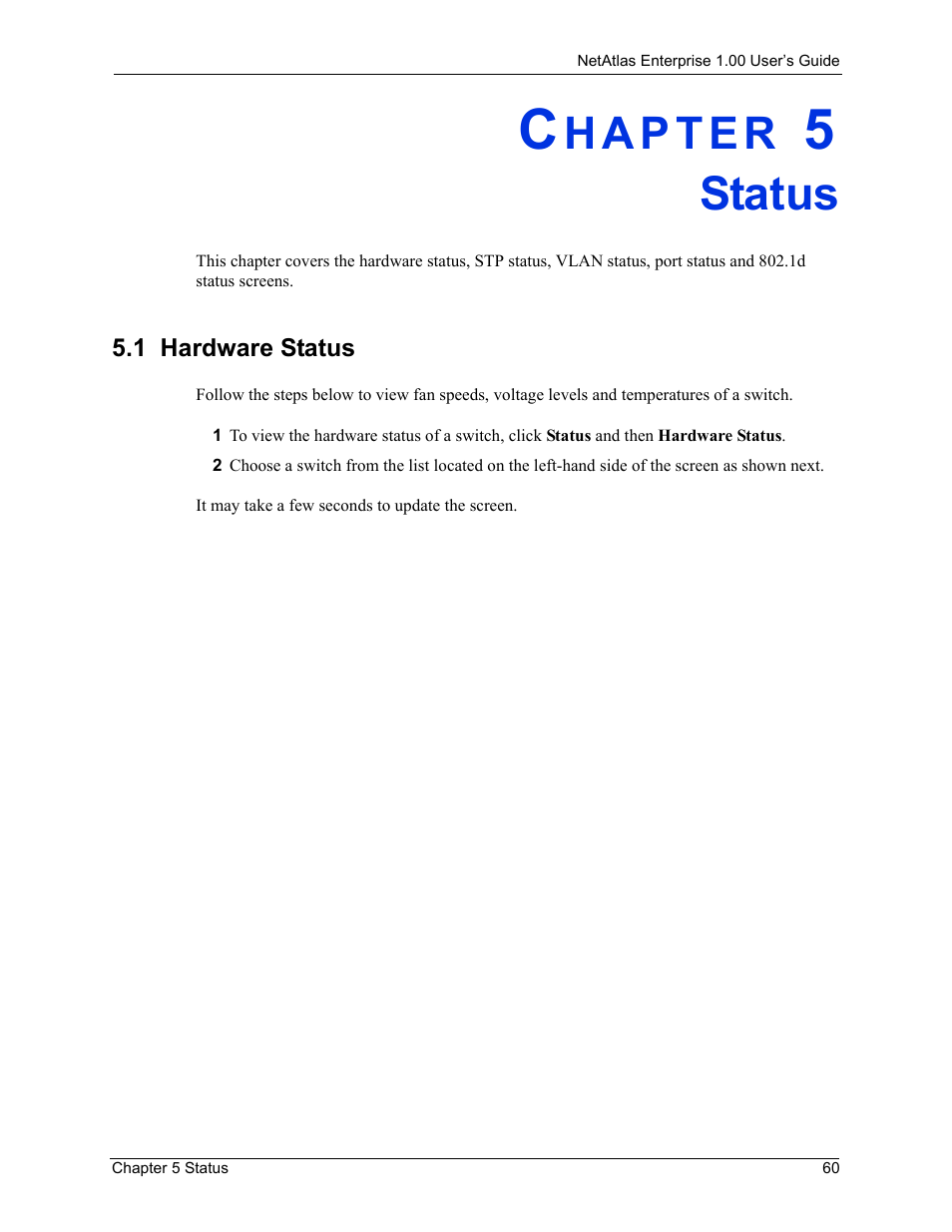 Status, 1 hardware status, Chapter 5 status | ZyXEL Communications 1 User Manual | Page 61 / 174