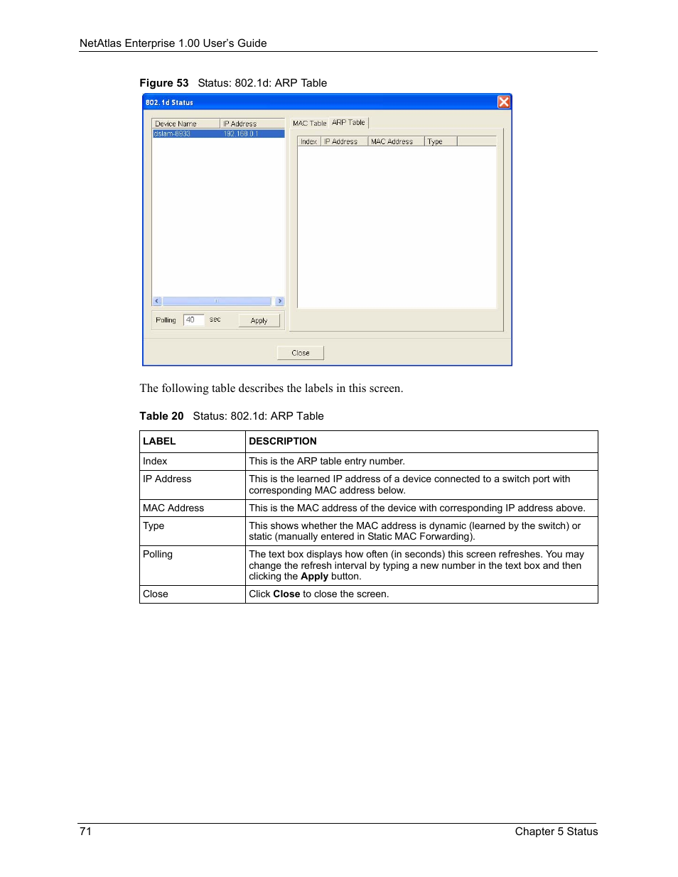 Figure 53 status: 802.1d: arp table, Table 20 status: 802.1d: arp table | ZyXEL Communications 1 User Manual | Page 72 / 174