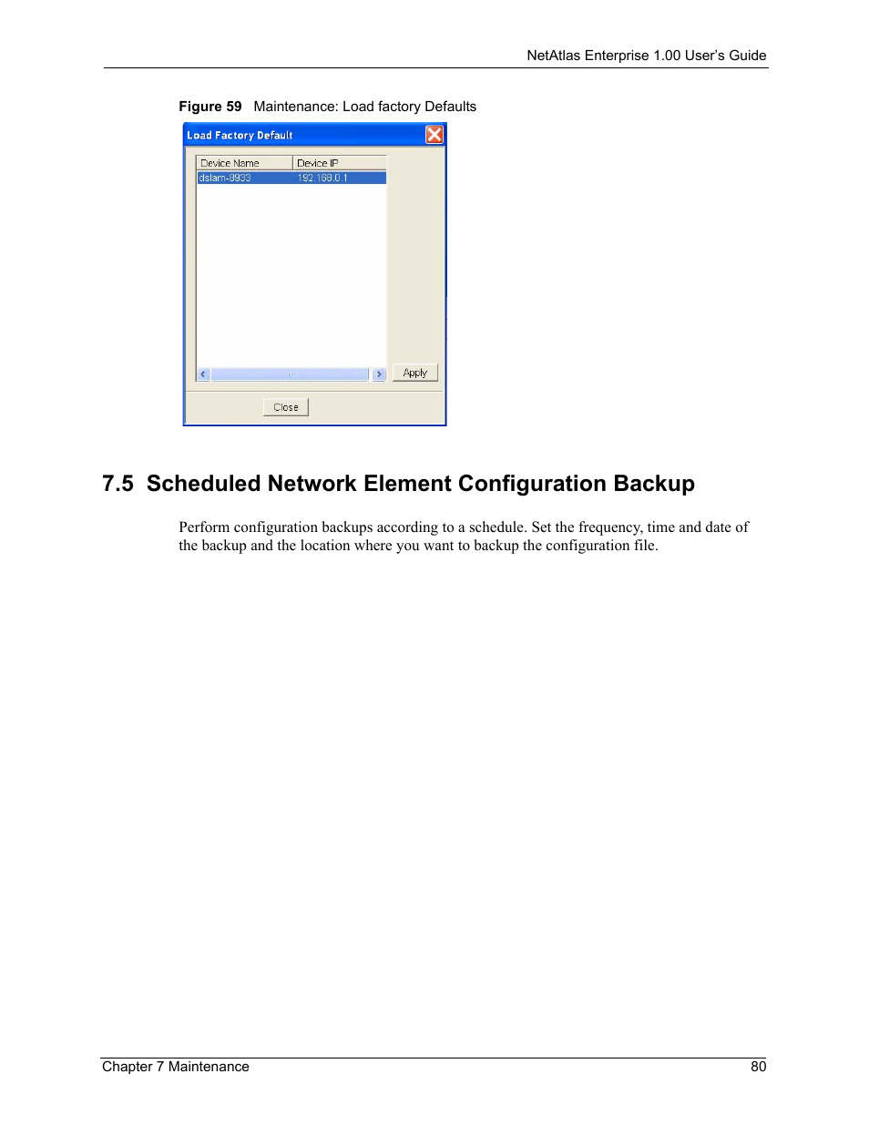 5 scheduled network element configuration backup, Figure 59 maintenance: load factory defaults | ZyXEL Communications 1 User Manual | Page 81 / 174