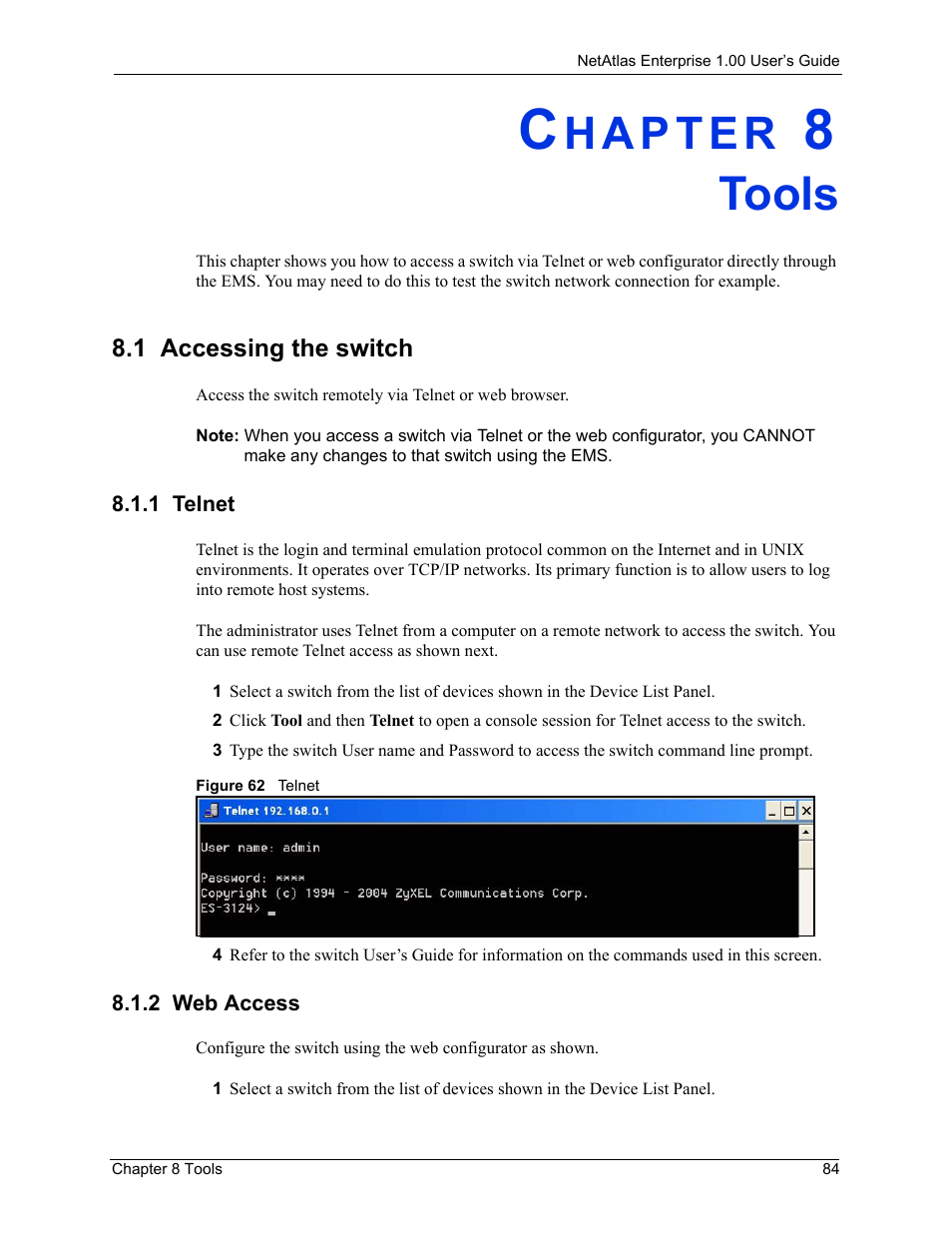 Tools, 1 accessing the switch, 1 telnet | 2 web access, Chapter 8 tools, 1 telnet 8.1.2 web access, Figure 62 telnet | ZyXEL Communications 1 User Manual | Page 85 / 174