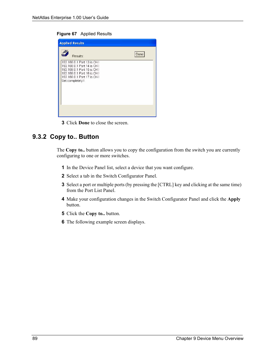 2 copy to.. button, Figure 67 applied results | ZyXEL Communications 1 User Manual | Page 90 / 174